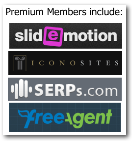 Premium Members include... Slidemotion, Iconosites, SERPS.com, FreeAgent