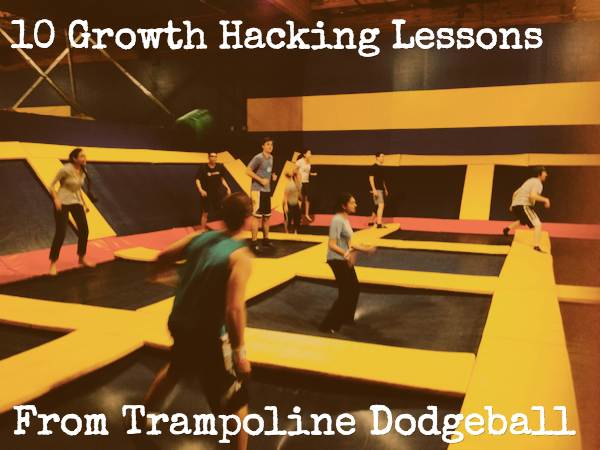 growth-hacking-dodgeball