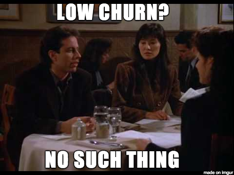 seinfeld-low-churn-meme