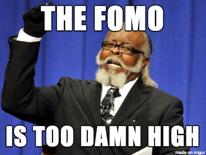 fomo-too-damn-high