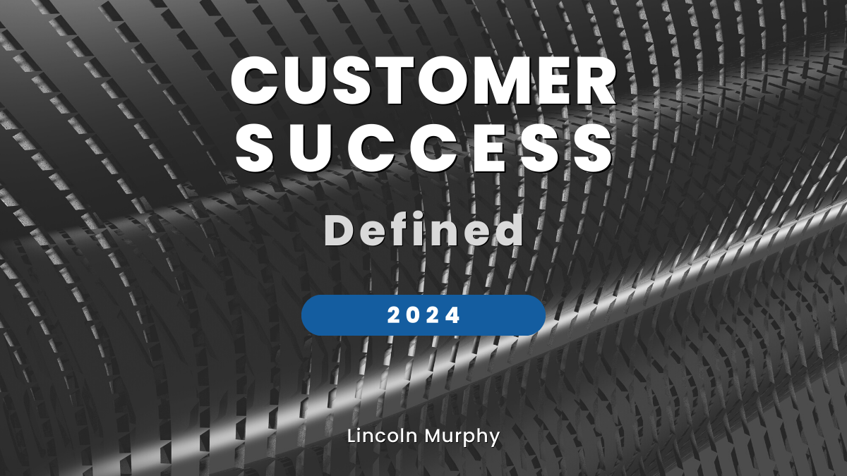 Customer Success: Defined (2024)