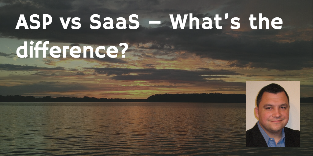 ASP vs SaaS – What’s the difference